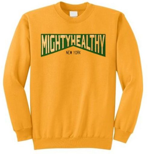 Mighty Healthy Sweatshirt