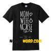 Mom Love Wife Nurse Shirt