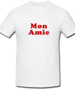 Mon Amie T Shirt
