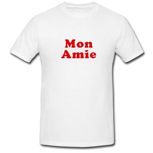 Mon Amie T Shirt