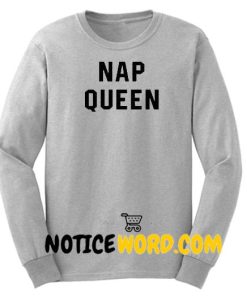 Nap Queen Sweatshirt