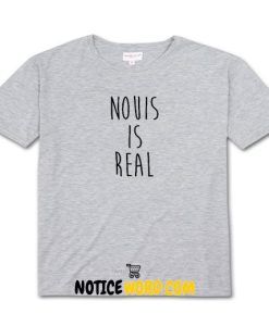 Nouis Is Real One Direction T Shirt