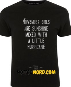 November Girls Are Sunshine T Shirt