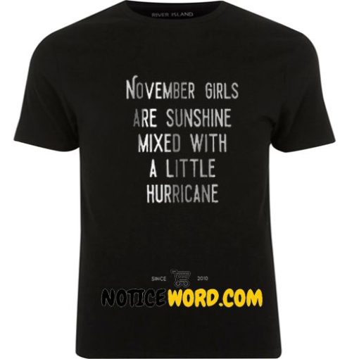 November Girls Are Sunshine T Shirt