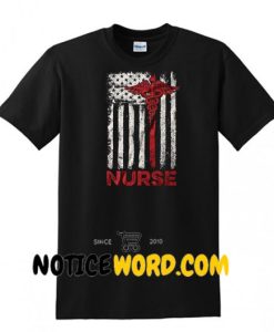 Nurse T Shirt, American Nurse Tee Shirt, US Register Nurse Tee Shirt