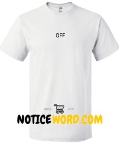 Off Unisex adult T shirt