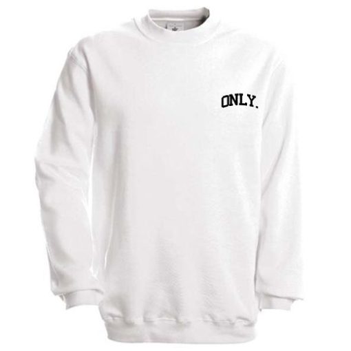 Only Font Sweatshirt