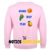 Orange Grap Pear Sweatshirt Back