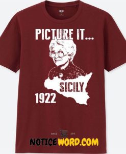 PICTURE It. SICILY 1922 T Shirt