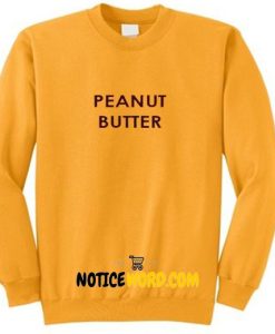 Peanut Butter Sweatshirt