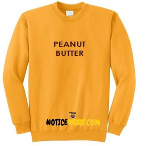 Peanut Butter Sweatshirt