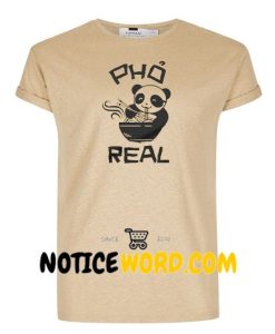 Pho Real Panda T Shirt, Top Ramen Shizzle Pho Soup Mens Funny Tees Pun Shirt