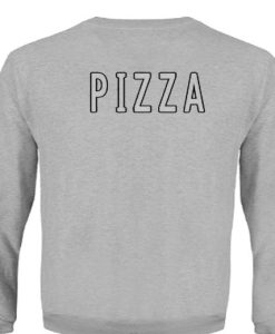 Pizza Font back Sweatshirt