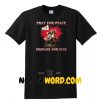 Pray For Peace Prepare For War Shirt