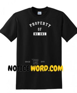 Property Of No One T Shirt