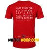 Quit Your Job Buy a Ticket T Shirt