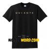 Quixote t shirt gift tees unisex adult cool tee shirts
