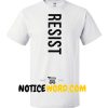 Resist Unisex adult T shirt