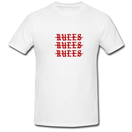 Rules Rules Rules Font T Shirt