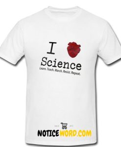 Science March, Resist tee, Protest, Tachers march, Science not Silence, anti-trump, March for Science, climate change is real T Shirt