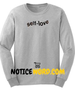 Self Love Sweatshirt