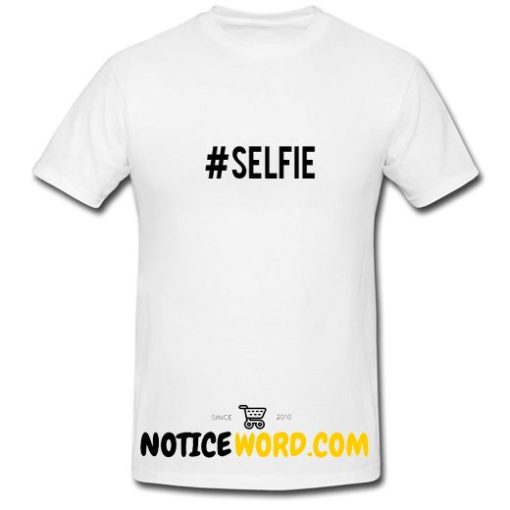 Selfie T Shirt