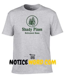 Shady Pines Retirement Home Funny Golden Girls Sophia Graphic T Shirt