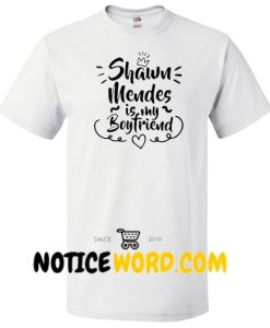 Shawn Mendes Is My Boyfriend T Shirt, Shawn Mendes Album, Shawn Mendes Shirt