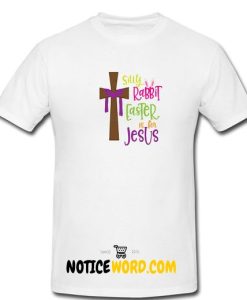 Silly Rabbit SVG,Easter is for Jesus SVG, Easter Sunday Design T Shirt