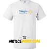 Single Save money Live Better T Shirt