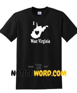 State Map Shirt, I love West Virginia State Shirt