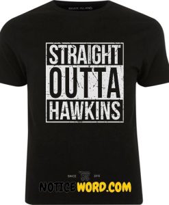 Straight Outta Hawkins Stranger Things Tee T Shirt