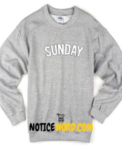 Sunday Sweatshirt