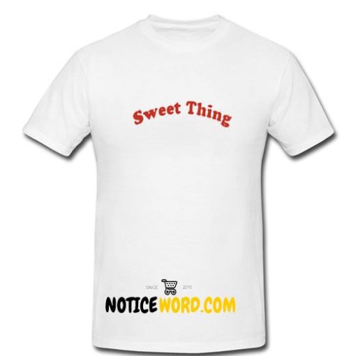 Sweet Thing T Shirt