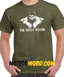The Beast Within Hulk Mens Bodybuilding T Shirt