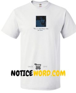 There Are Notes Between Notes You Know T Shirt