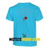 This Is The Flower Rose T Shirt