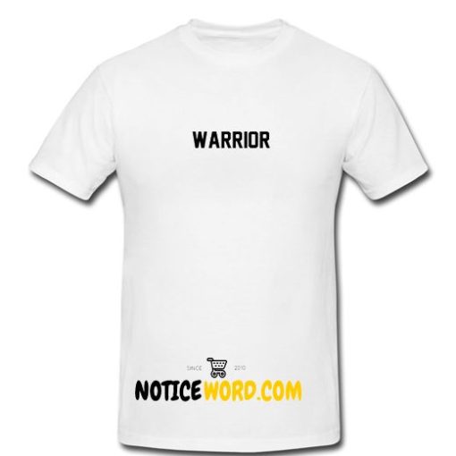 Warrior T Shirt