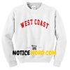 West coast Sweatshirt gift sweater adult unisex tees custom