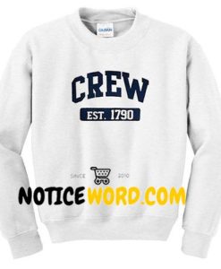 crew est 1790 Unisex Sweatshirts