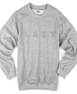 lazy Sweatshirt