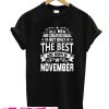 All Men Are Created Equal The Best Are Born In November T-Shirt