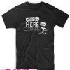 Are We There Yet T Shirt