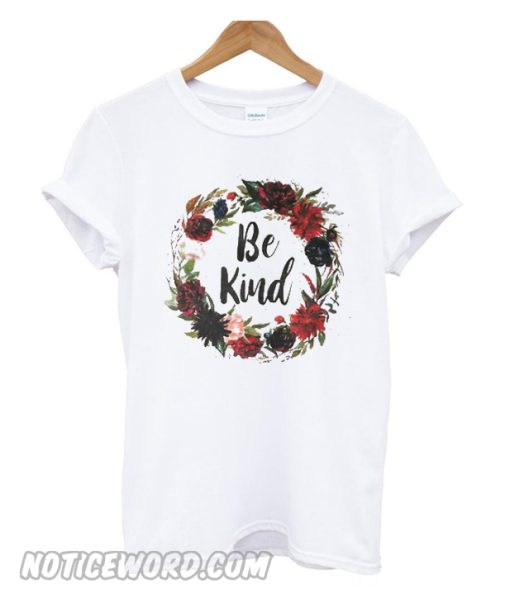 Be Kind T Shirt