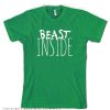 Beast inside T Shirt