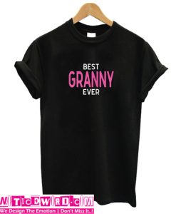 Best Granny Ever T-Shirt