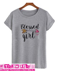 Blessed Girl T Shirt