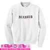 Blessed Sweatshirt