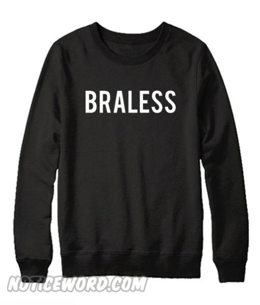 Braless sweatshirt