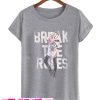 Break The Rules T SHirt